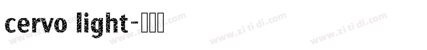 cervo light字体转换 cervo light字体转换